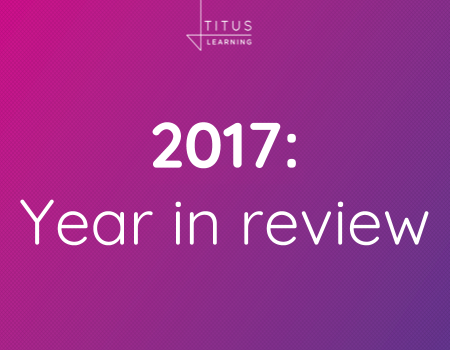 2017: The year in review at Titus Learning